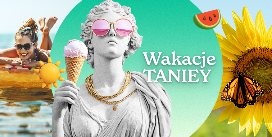 Wakacje Taniey