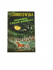 Krokodyl z Kraju Karoliny Chmielewska