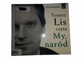 Tomasz Lis czyta My Naród