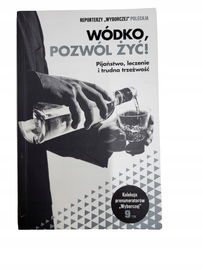 Wódko pozwól żyć