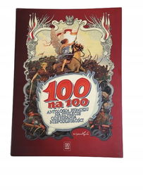 100 na 100 antologia komiksu na Stulecie Odzyskania Niepodległości