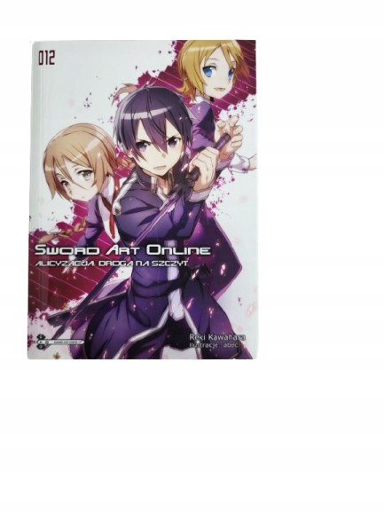 Sword art online alicyzacja droga na szczyt T 12 Kawahara