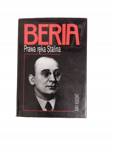 Beria prawa ręka Stalina Knight
