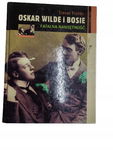 Oskar Wilde i Bosie fatalna namiętność Fisher