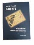 Pamiętniki i korespondencja z lat 1920 1939-1945 Kocot