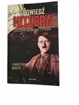 Spowiedź Hitlera szczera rozmowa z żydem Macht