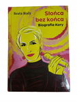 Słońca bez końca biografia Kory Biały