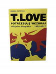 T.LOVE Potrzebuję wczoraj Patryas Autograf +CD