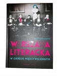 Warszawa literacka w okresie międzywojennym Łopuszański