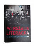 Warszawa literacka w okresie międzywojennym Łopuszański