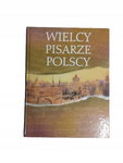 Wielcy pisarze Polscy