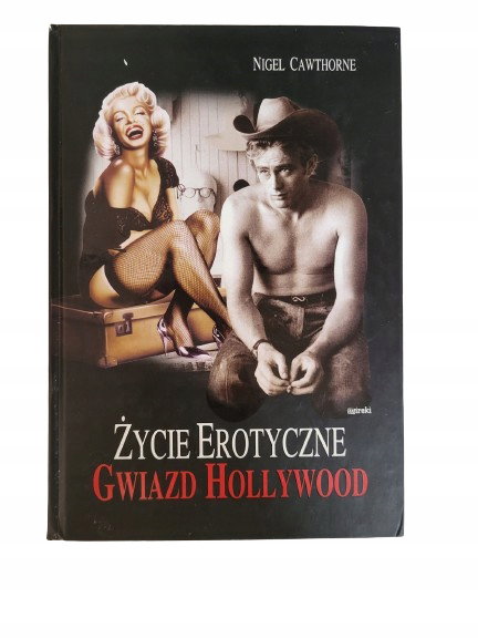 Życie erotyczne gwiazd Hollywood Cawthorne