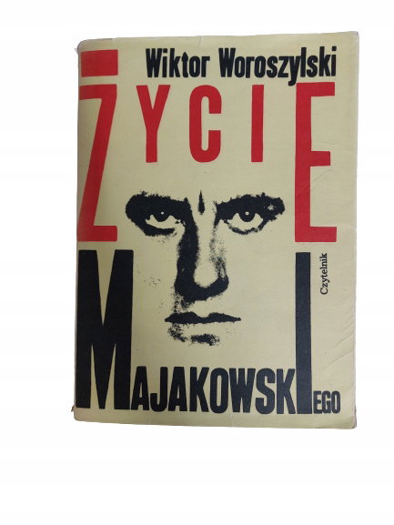 Życie Majakowskiego Woroszylski