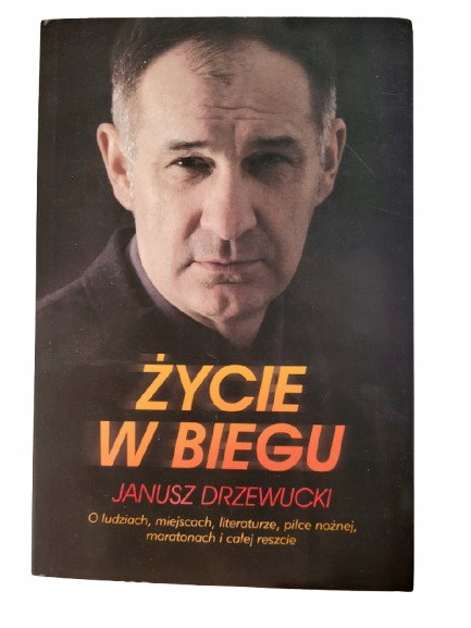 Życie w biegu Drzewucki