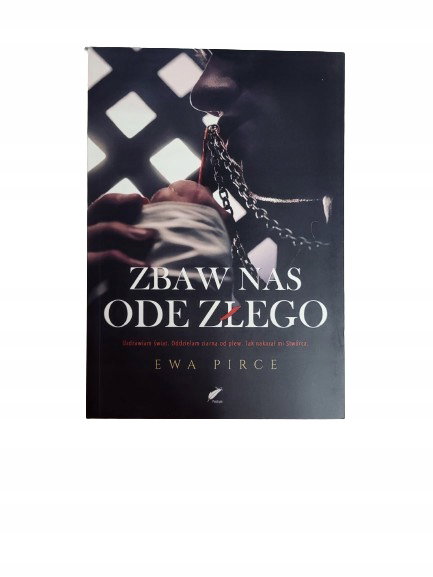 Zbaw nas ode złego Pirce