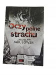 Oczy pełne strachu Jakubowski