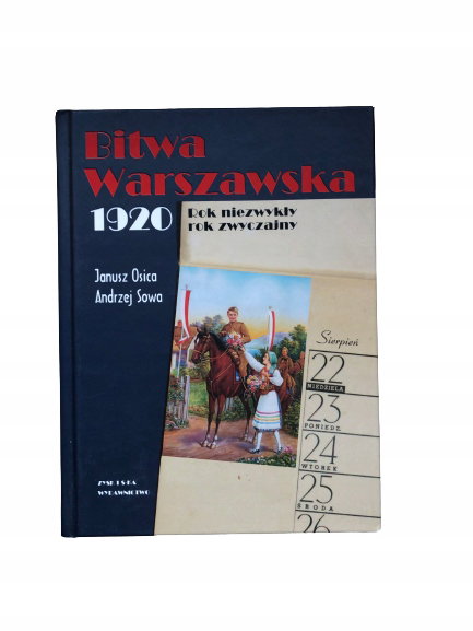 Bitwa Warszawska 1920 Rok niezwykły rok zwyczajny