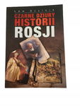 Czarne dziury Historii Rosji Szylnik