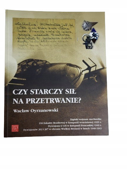 Czy starczy sił na przetrwanie Oyrzanowski