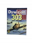 Dywizjon 303 Walka i codzienność King