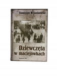 Dziewczęta w maciejówkach Jankowski