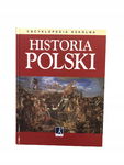 Encyklopedia szkolna Historia Polski