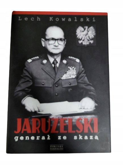 Jaruzelski generał ze skazą Kowalski