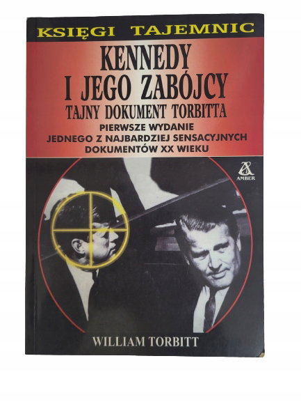 Kennedy i jego zabójcy Torbitt