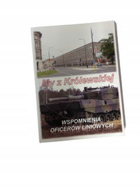 My z Królewskiej Wspomnienia oficerów liniowych