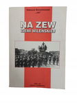 Na zew Ziemi Wileńskiej Banasikowski