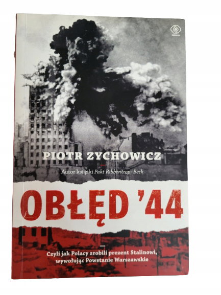 Obłęd 44 Zychowicz