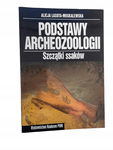 Podstawy Archeozoologii Szczątki ssaków Lasota-Moskalewska