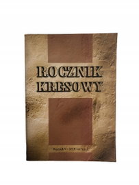 Rocznik Kresowy Rocznik V 2019 nr 5 z. 2