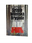 Szósta Wileńska brygada AK Borodziewicz