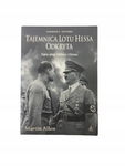 Tajemnica lotu Hessa odkryta Allen