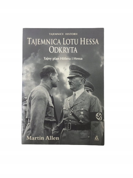 Tajemnica lotu Hessa odkryta Allen