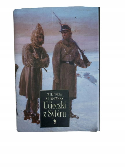 Ucieczki z Sybiru Śliwowska