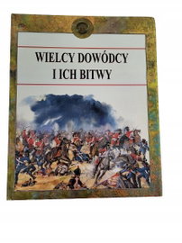 Wielcy dowódcy i ich bitwy Livesey