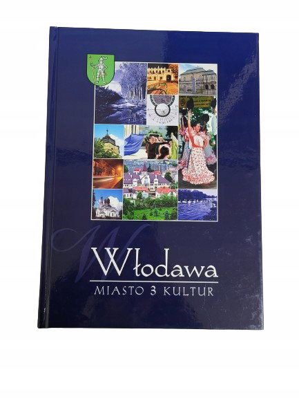 Włodowa miasto 3 kultur