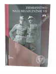 Ziemiaństwo na Lubelszczyźnie VII IPN