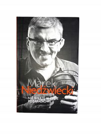 Nie wierzę w życie pozaradiowe Niedźwiecki