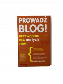 Prowadź blog Przewodnik dla małych firm Wibbels