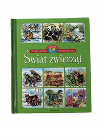 Encyklopedia wiedzy przedszkolaka Świat zwierząt