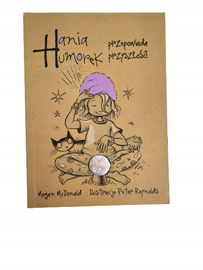 Hania Humorek przepowiada przyszłość McDonald