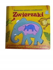 Kreatywne zabawy z szablonami zwierzaki