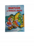 Martusia w świecie baśni Kruszewska