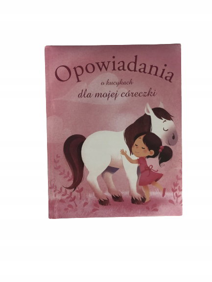 Opowiadania o kucykach dla mojej córeczki Gaussero