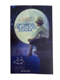 Opowieści nie-mojego dziadka Kubieniec