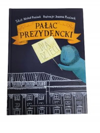 Pałac prezydencki dla dzieci Rusiek