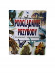 Podglądanie przyrody w pytaniach i odpowiedziach